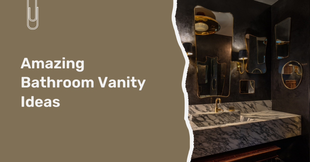 Amazing Bathroom Vanity Ideas