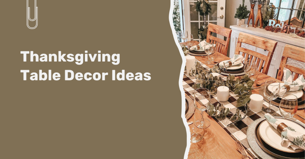 Thanksgiving Table Decor Ideas