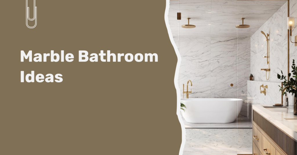 Marble Bathroom Ideas