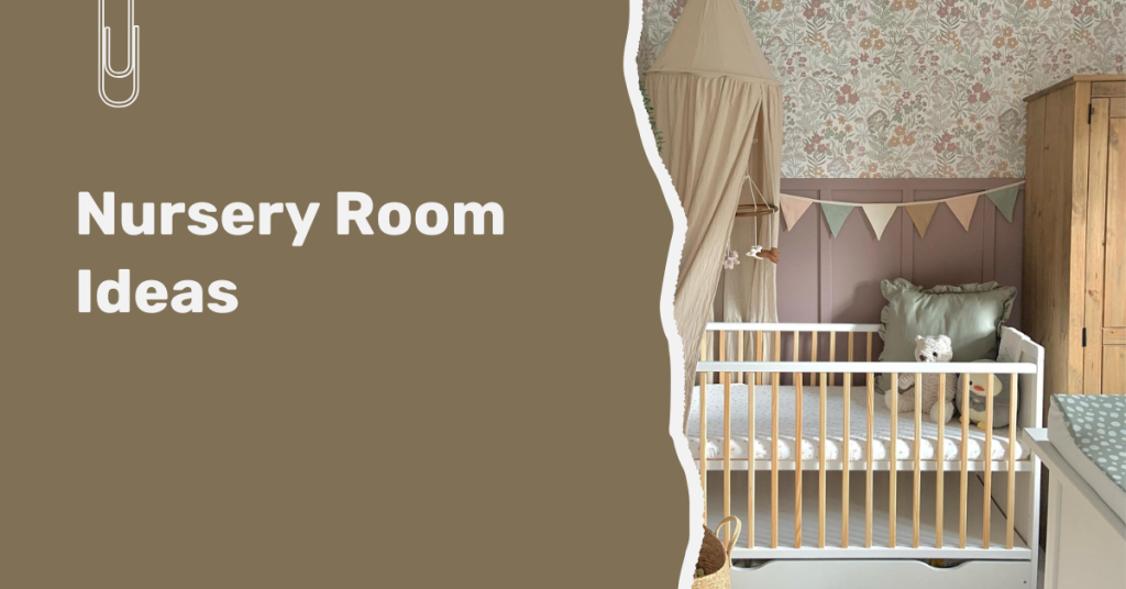 Nursery Room Ideas